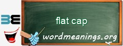 WordMeaning blackboard for flat cap